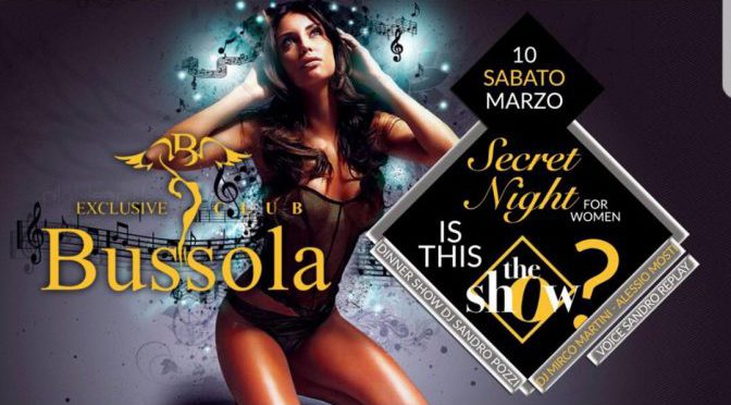 Secret Night @ Bussola Versilia